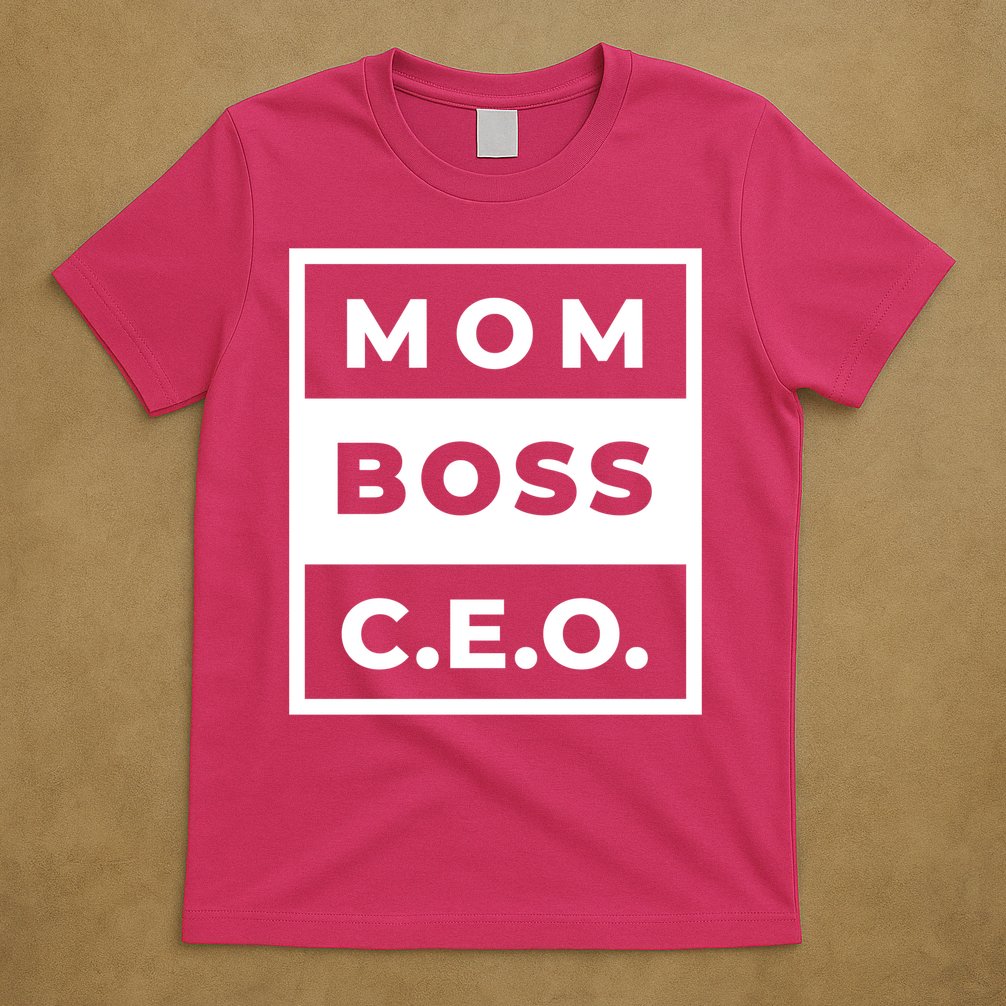 Mom Boss CEO T-Shirt