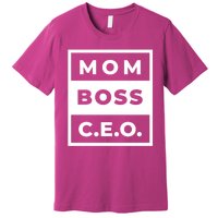 Mom Boss CEO Premium T-Shirt