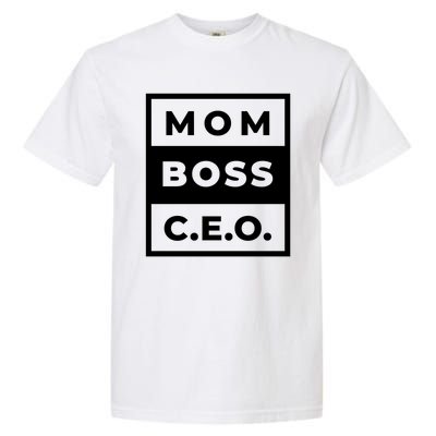 Mom Boss CEO Garment-Dyed Heavyweight T-Shirt