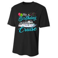 My Birthday Cruise Ship Vacation Party Gift Cruising Performance Sprint T-Shirt