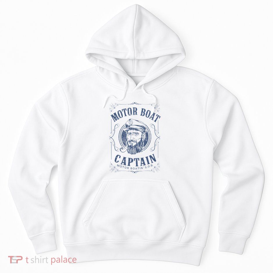Motor Boat Captain Funny Pontoon Boating Motor Boatin Lake Hoodie