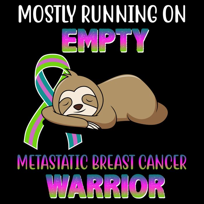 Metastatic Breast Cancer Warrior Awareness Sloth Poster