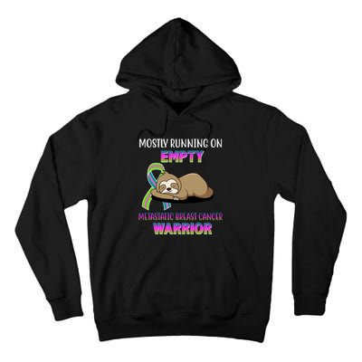 Metastatic Breast Cancer Warrior Awareness Sloth Tall Hoodie