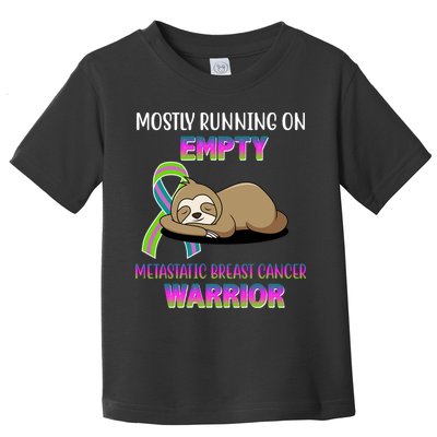 Metastatic Breast Cancer Warrior Awareness Sloth Toddler T-Shirt