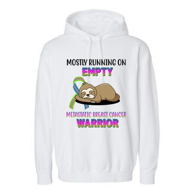 Metastatic Breast Cancer Warrior Awareness Sloth Garment-Dyed Fleece Hoodie