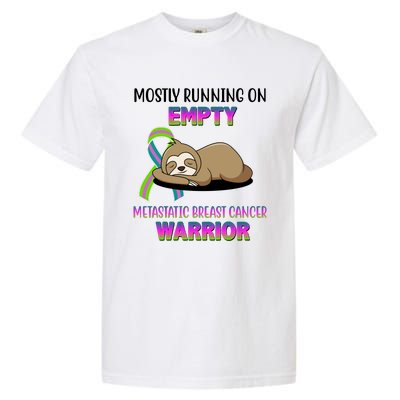 Metastatic Breast Cancer Warrior Awareness Sloth Garment-Dyed Heavyweight T-Shirt