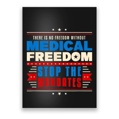 My Body Choice Medical Freedom Anti Mandates Poster