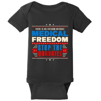 My Body Choice Medical Freedom Anti Mandates Baby Bodysuit