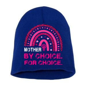 Mother By Choice For Choice Reproductive Right Boho Rainbow Gift Short Acrylic Beanie