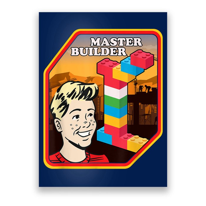 Master Builder Construction Building Blocks Bricks Engineer Poster