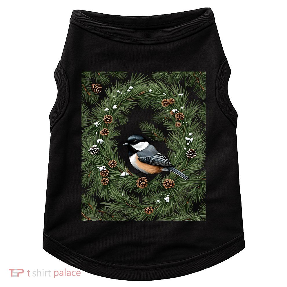 Maine Black Capped Chickadee With Pine Funny Gift Doggie Tank
