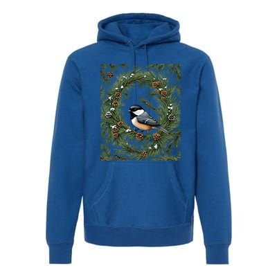 Maine Black Capped Chickadee With Pine Funny Gift Premium Hoodie