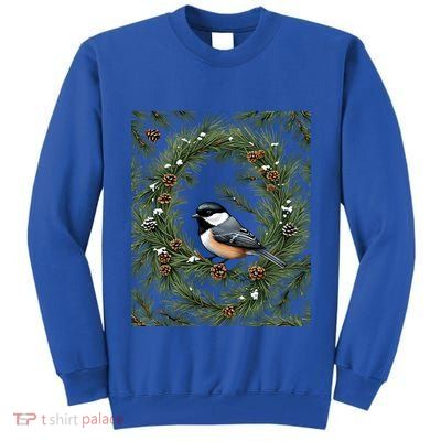 Maine Black Capped Chickadee With Pine Funny Gift Tall Sweatshirt