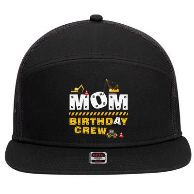 Mom Birthday Crew Construction Family Birthday Party 7 Panel Mesh Trucker Snapback Hat