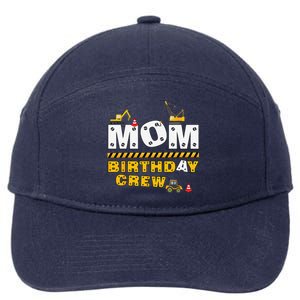 Mom Birthday Crew Construction Family Birthday Party 7-Panel Snapback Hat