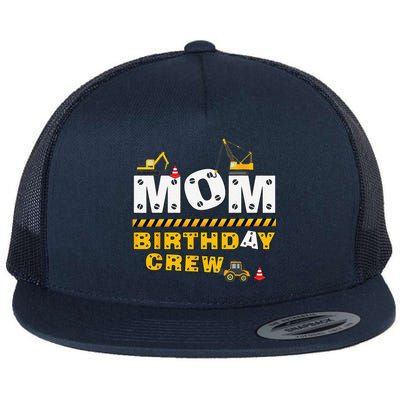 Mom Birthday Crew Construction Family Birthday Party Flat Bill Trucker Hat