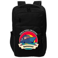 Matching Bahamas Cruise Girl Gone Cruising Trip Impact Tech Backpack