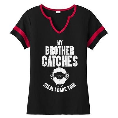 My Brother Catches Baseball Catcher Ladies Halftime Notch Neck Tee