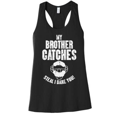 My Brother Catches Baseball Catcher Women's Racerback Tank