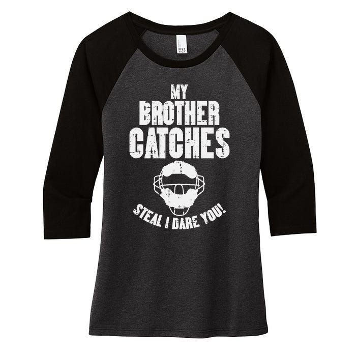 My Brother Catches Baseball Catcher Women's Tri-Blend 3/4-Sleeve Raglan Shirt