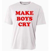 Make Boys Cry Funny Humor Cooling Performance Crew T-Shirt