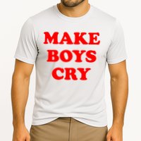Make Boys Cry Funny Humor Cooling Performance Crew T-Shirt