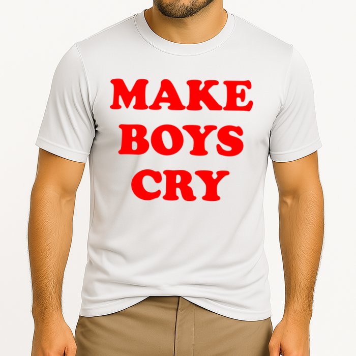 Make Boys Cry Funny Humor Cooling Performance Crew T-Shirt