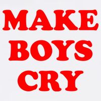 Make Boys Cry Funny Humor Cooling Performance Crew T-Shirt