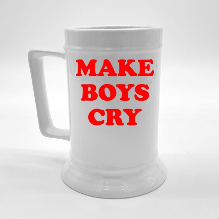 Make Boys Cry Funny Humor Beer Stein