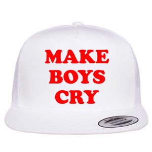 Make Boys Cry Funny Humor Flat Bill Trucker Hat