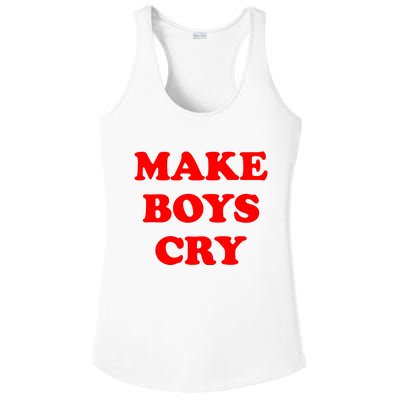 Make Boys Cry Funny Humor Ladies PosiCharge Competitor Racerback Tank