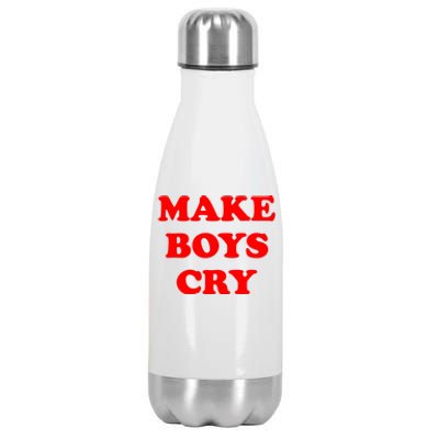 Make Boys Cry Funny Humor Stainless Steel Insulated Water Bottle