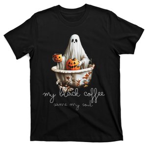 My Black Coffee Same My Soul. Black Coffee Boosts The Spirit T-Shirt