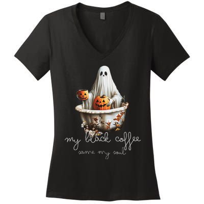 My Black Coffee Same My Soul. Black Coffee Boosts The Spirit Women's V-Neck T-Shirt