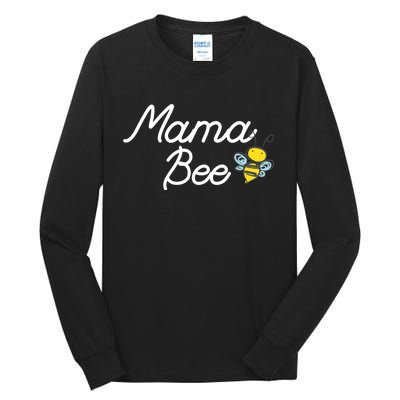 Mama Bee Cute Sassy Honey Bee Mothers Day Gift Idea Tall Long Sleeve T-Shirt