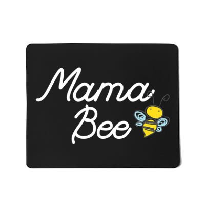 Mama Bee Cute Sassy Honey Bee Mothers Day Gift Idea Mousepad