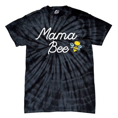 Mama Bee Cute Sassy Honey Bee Mothers Day Gift Idea Tie-Dye T-Shirt