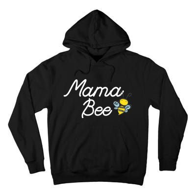 Mama Bee Cute Sassy Honey Bee Mothers Day Gift Idea Tall Hoodie