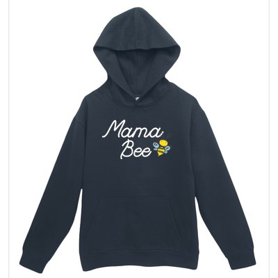 Mama Bee Cute Sassy Honey Bee Mothers Day Gift Idea Urban Pullover Hoodie