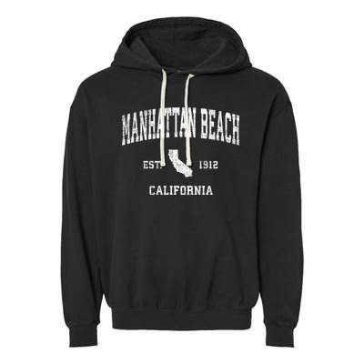 Manhattan Beach California Ca Vintage Sports Design Garment-Dyed Fleece Hoodie