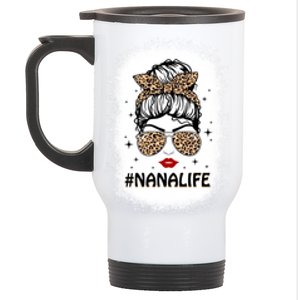 Messy Bun Classy Nana Life Leopard Pattern Shades Bleached Gift Stainless Steel Travel Mug