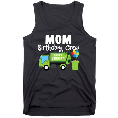 Mom Birthday Crew Garbage Truck Birthday Party Tank Top