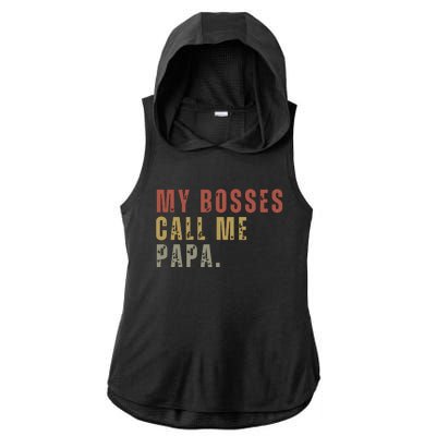 My Boss Calls Me Papa Ladies PosiCharge Tri-Blend Wicking Draft Hoodie Tank