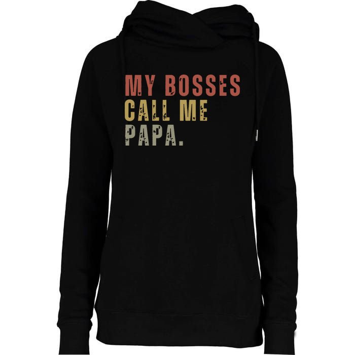 My Boss Calls Me Papa Womens Funnel Neck Pullover Hood