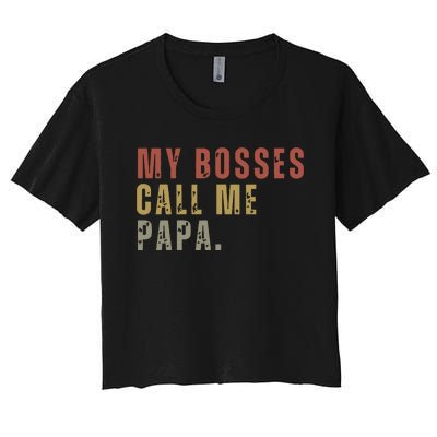 My Boss Calls Me Papa Women's Crop Top Tee