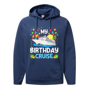 My Birthday Cruise Ship Vacation Party Cruising Performance Fleece Hoodie