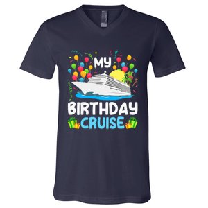 My Birthday Cruise Ship Vacation Party Cruising V-Neck T-Shirt