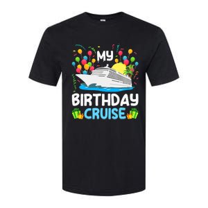 My Birthday Cruise Ship Vacation Party Cruising Softstyle CVC T-Shirt