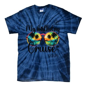 My Birthday Cruise 2025 Party Cruise Birthday Vacation. Tie-Dye T-Shirt