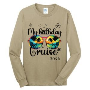 My Birthday Cruise 2025 Party Cruise Birthday Vacation. Tall Long Sleeve T-Shirt